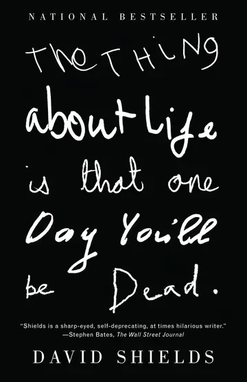 Cover of The Thing About Life Is That One Day You'll Be Dead
