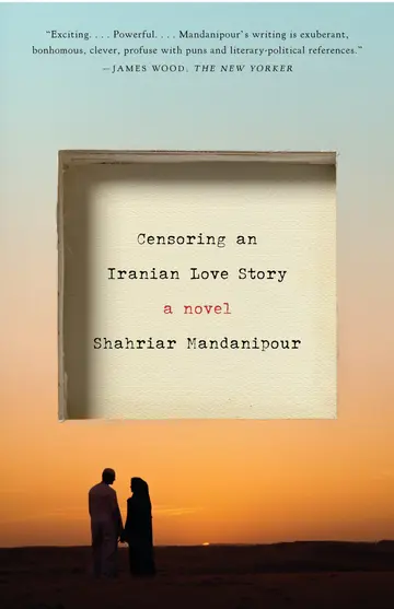 Cover of Censoring an Iranian Love Story