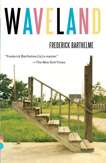 Cover of Frederick Barthelme's Waveland