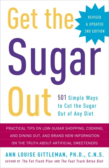Cover of Get the Sugar Out, Revised and Updated 2nd Edition