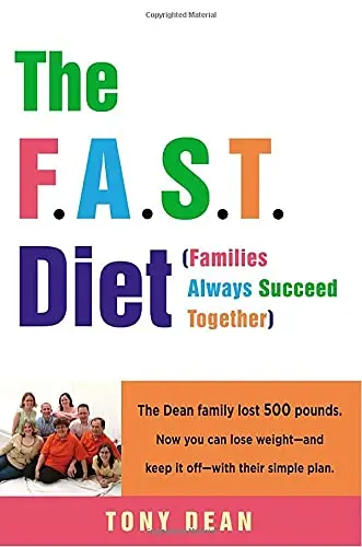 Cover of The F.A.S.T. Diet (Families Always Succeed Together)