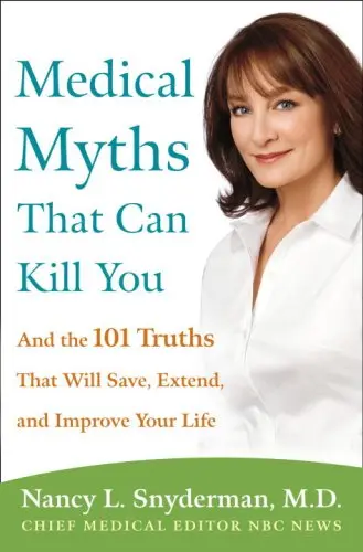 Cover of Medical Myths That Can Kill You