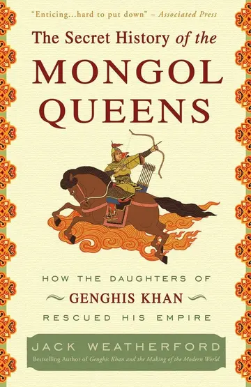 Cover of The Secret History of the Mongol Queens