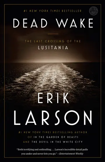 Cover of Dead Wake the Last Crossing of the Lusit