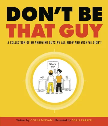 Cover of Don't Be That Guy
