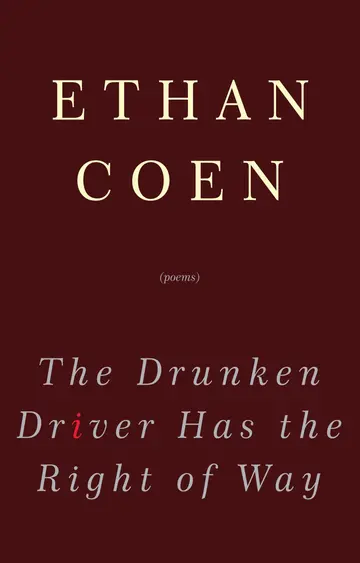 Cover of The Drunken Driver Has the Right of Way