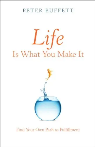 Cover of Life Is What You Make It