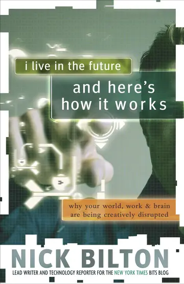 Cover of I Live in the Future & Here's How It Works