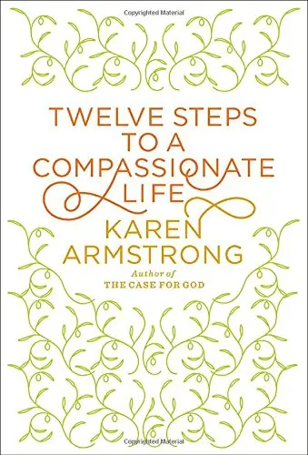 Cover of Twelve Steps to a Compassionate Life