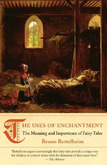 Cover of The Uses of Enchantment