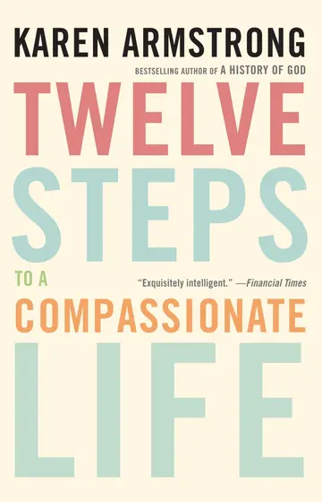 Cover of Twelve Steps to A Compassionate Life