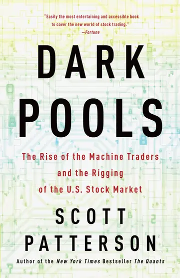Cover of Dark Pools the Rise of the Machine Trade