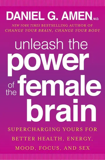 Cover of Unleash the Power of the Female Brain