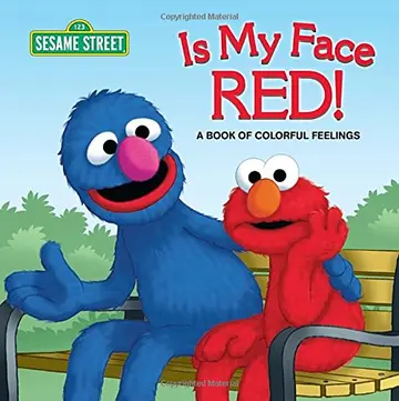 Cover of Is My Face Red! (Sesame Street)