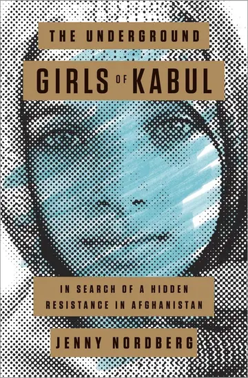 Cover of The Underground Girls of Kabul