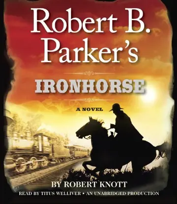 Cover of Robert B. Parker's Ironhorse