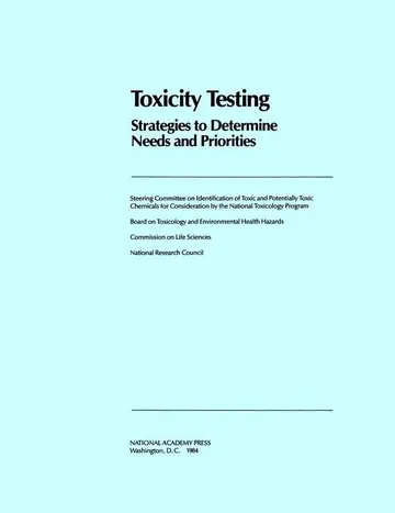 Cover of Toxicity Testing Strategies to Determine Needs and Priorities