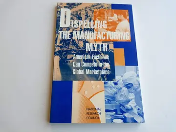 Cover of Dispelling the Manufacturing Myth