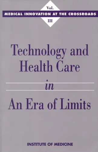 Cover of Technology and Health Care in an Era of Limits