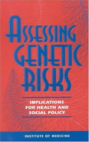 Cover of Assessing Genetic Risks