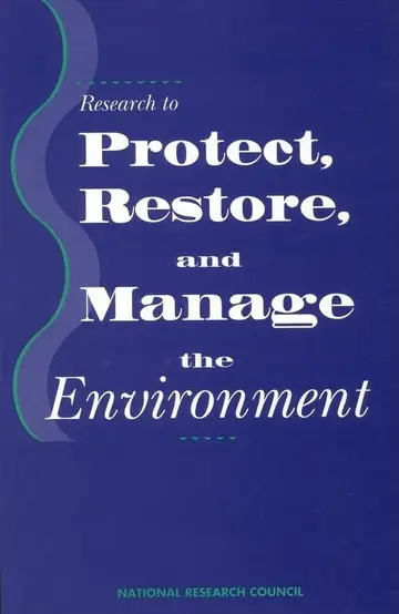 Cover of Research to Protect, Restore, and Manage the Environment
