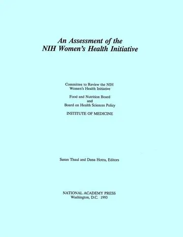 Cover of An Assessment of the NIH Women's Health Initiative