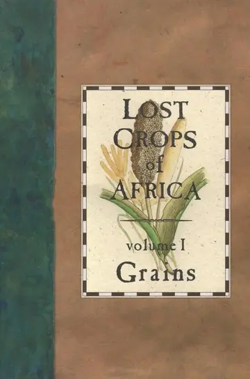 Cover of Lost Crops of Africa