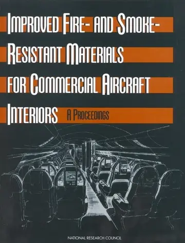 Cover of Improved Fire- and Smoke-resistant Materials for Commercial Aircraft Interiors