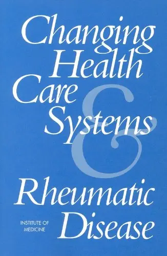 Cover of Changing Health Care Systems and Rheumatic Disease