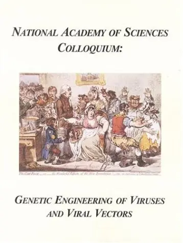 Cover of (NAS Colloquium) Genetic Engineering of Viruses and Viral Vectors