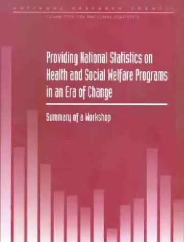 Cover of Providing National Statistics on Health and Social Welfare Programs in an Era of Change
