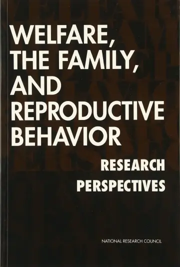 Cover of Welfare, the Family, and Reproductive Behavior