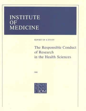 Cover of The Responsible Conduct of Research in the Health Sciences