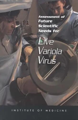 Cover of Assessment of Future Scientific Needs for Live Variola Virus