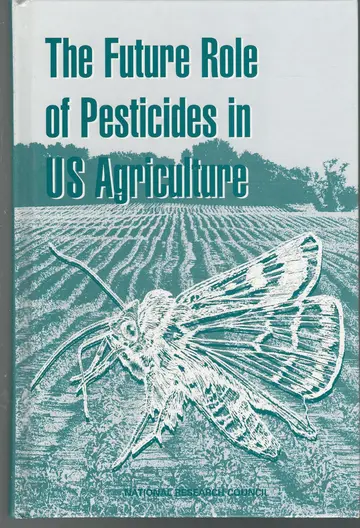 Cover of The Future Role of Pesticides in Us Agriculture