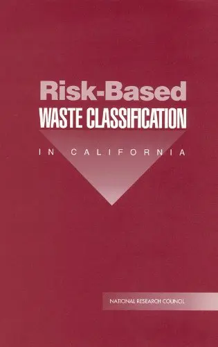 Cover of Risk-Based Waste Classification in California