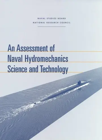 Cover of An Assessment of Naval Hydromechanics Science and Technology