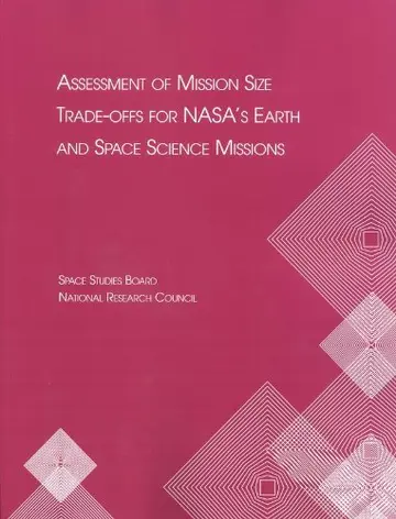 Cover of Assessment of Mission Size Trade-offs for NASA's Earth and Space Science Missions