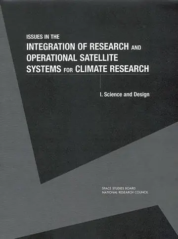 Cover of Issues in the Integration of Research and Operational Satellite Systems for Climate Research - Part 1