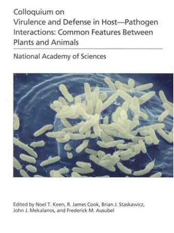 Cover of (NAS Colloquium) Virulence and Defense in Host--Pathogen Interactions