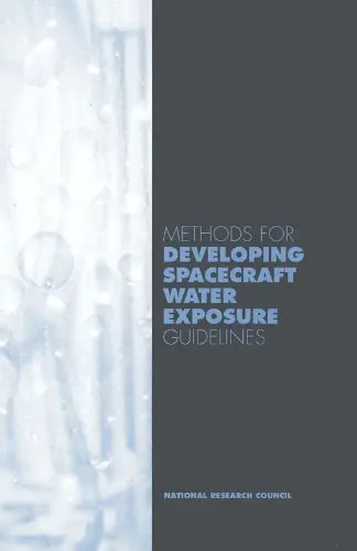 Cover of Methods for Developing Spacecraft Water Exposure Guidelines