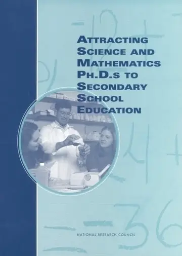 Cover of Attracting Science and Mathematics Ph.D.S to Secondary School Education