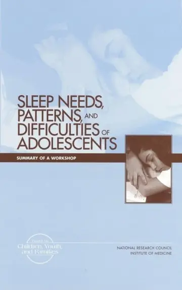 Cover of Sleep Needs, Patterns, and Difficulties of Adolescents