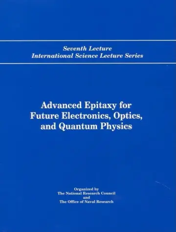Cover of Advanced Epitaxy for Future Electronics, Optics, and Quantum Physics