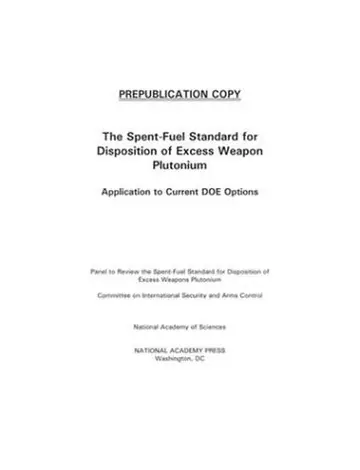Cover of The Spent-Fuel Standard for Disposition of Excess Weapon Plutonium