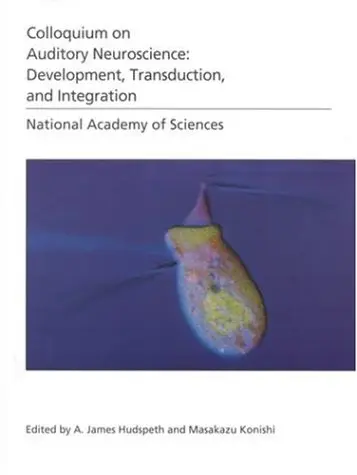 Cover of (NAS Colloquium) Auditory Neuroscience