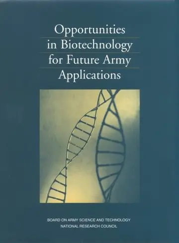 Cover of Opportunities in Biotechnology for Future Army Applications
