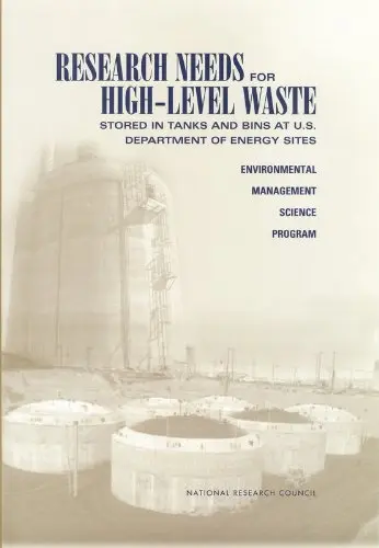 Cover of Research Needs for High-Level Waste Stored in Tanks and Bins at U.S. Department of Energy Sites