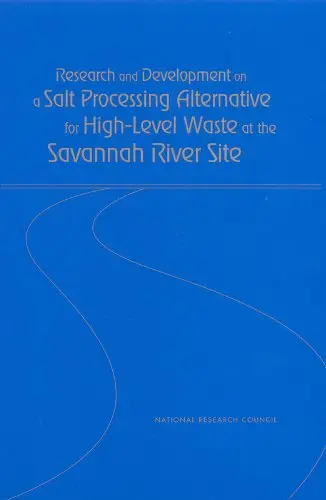 Cover of Research and Development on a Salt Processing Alternative for High-Level Waste at the Savannah River Site