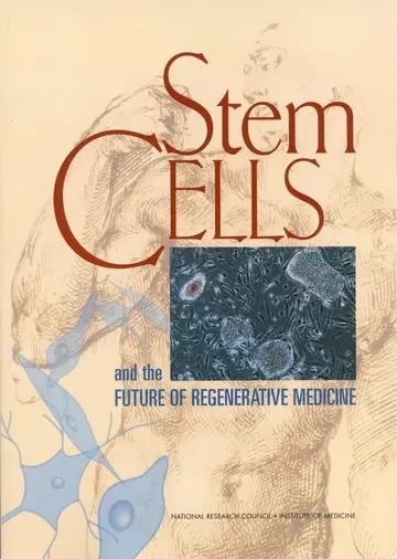 Cover of Stem Cells and the Future of Regenerative Medicine